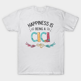 Happiness Is Being A Cici Wildflowers Valentines Mothers Day T-Shirt